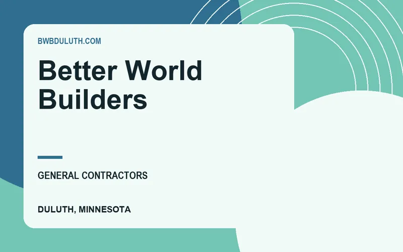 Better World Builders in Duluth, Minnesota