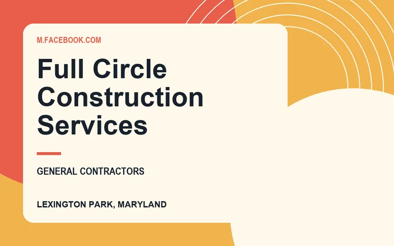 Full Circle Construction Services in Lexington Park, Maryland