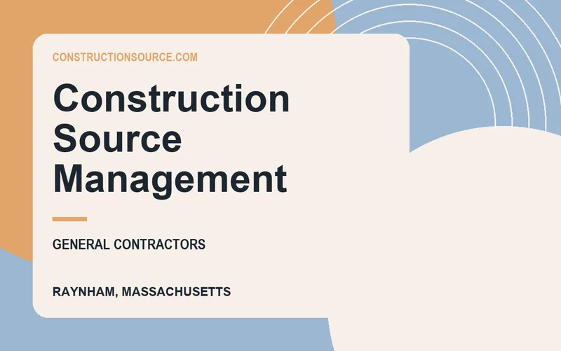 Construction Source Management in Raynham, Massachusetts