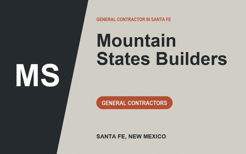 Mountain States Builders in Santa Fe, New Mexico