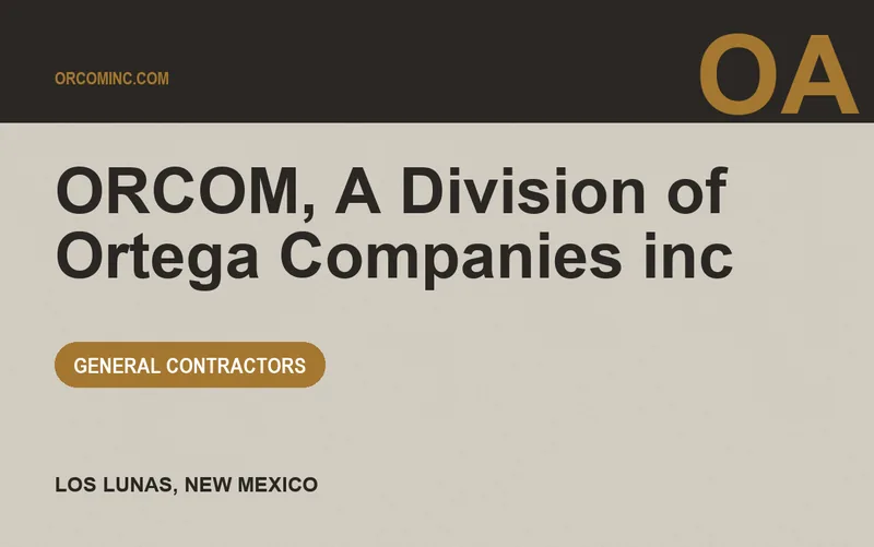 ORCOM, A Division of Ortega Companies inc in Los Lunas, New Mexico