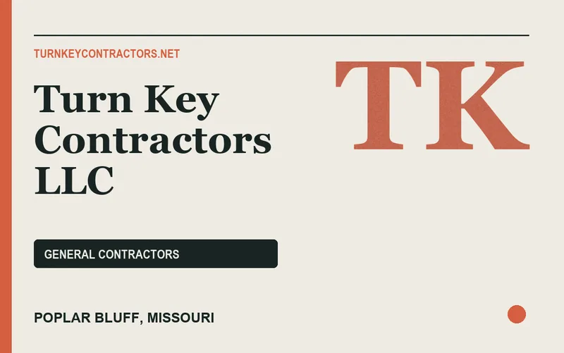 Turn Key Contractors LLC in Poplar Bluff, Missouri