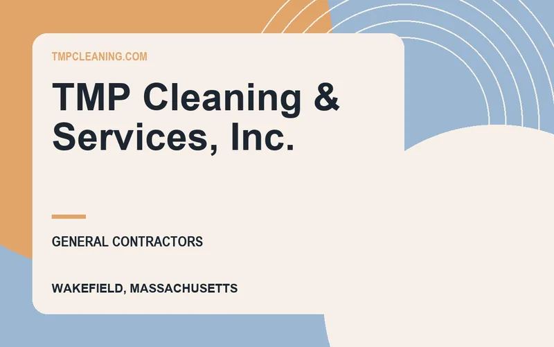 TMP Cleaning & Services, Inc. in Wakefield, Massachusetts
