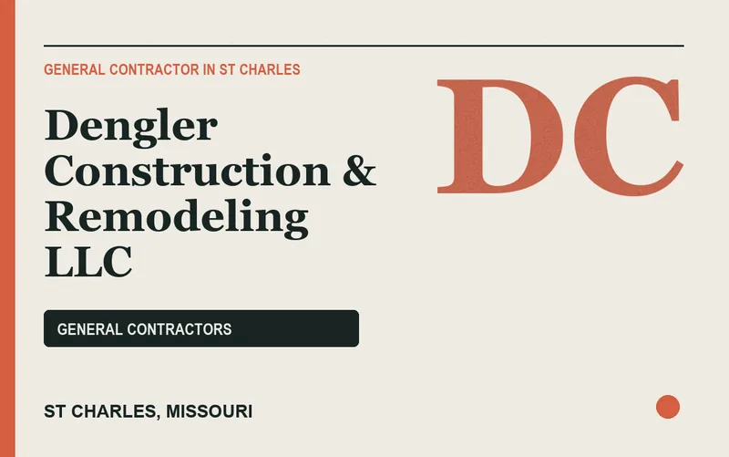 Dengler Construction & Remodeling LLC in St Charles, Missouri