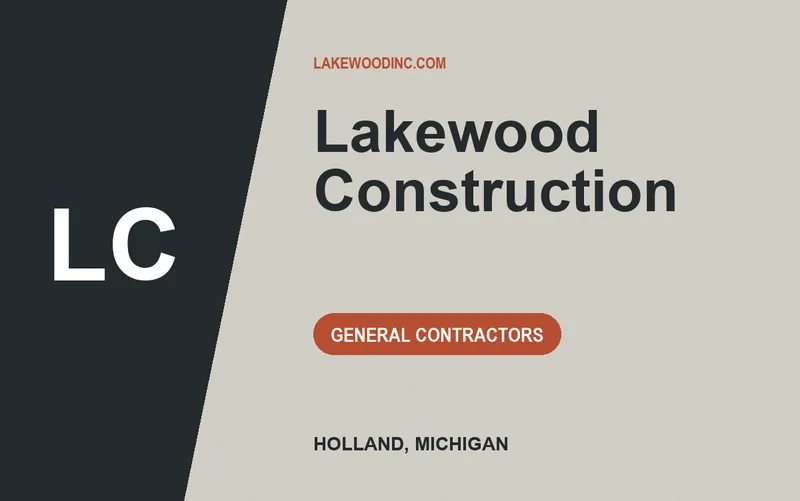 Lakewood Construction in Holland, Michigan