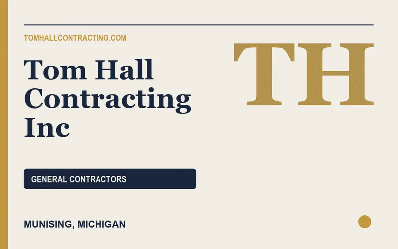 Tom Hall Contracting Inc in Munising, Michigan