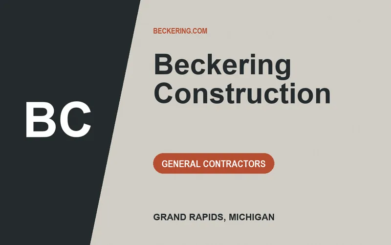 Beckering Construction in Grand Rapids, Michigan