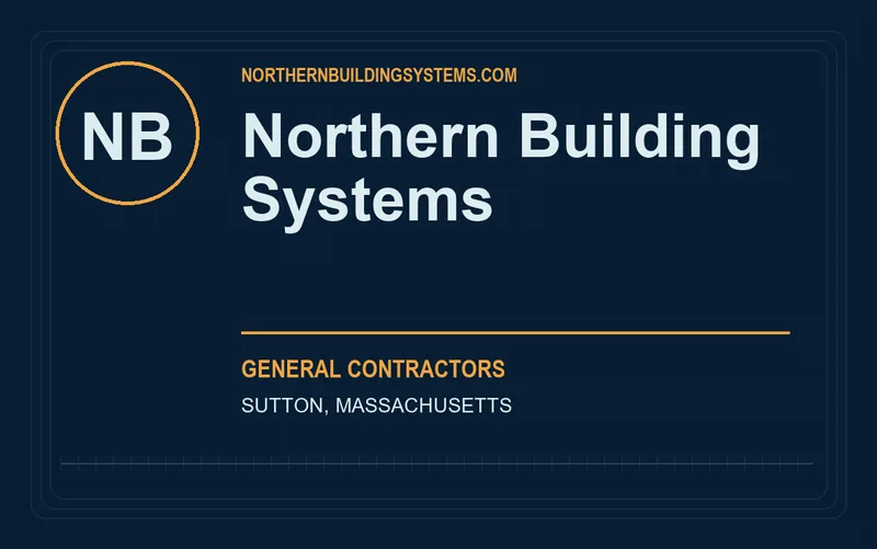 Northern Building Systems in Sutton, Massachusetts