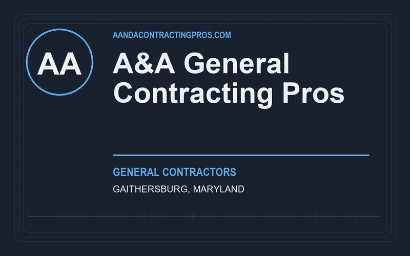A&A General Contracting Pros in Gaithersburg, Maryland