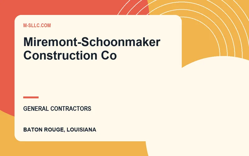 Miremont-Schoonmaker Construction Co in Baton Rouge, Louisiana