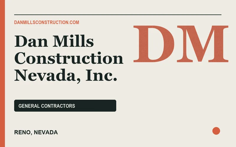 Dan Mills Construction Nevada, Inc. in Reno, Nevada