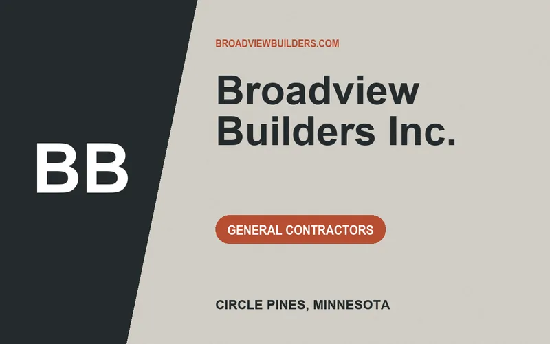 Broadview Builders Inc. in Circle Pines, Minnesota