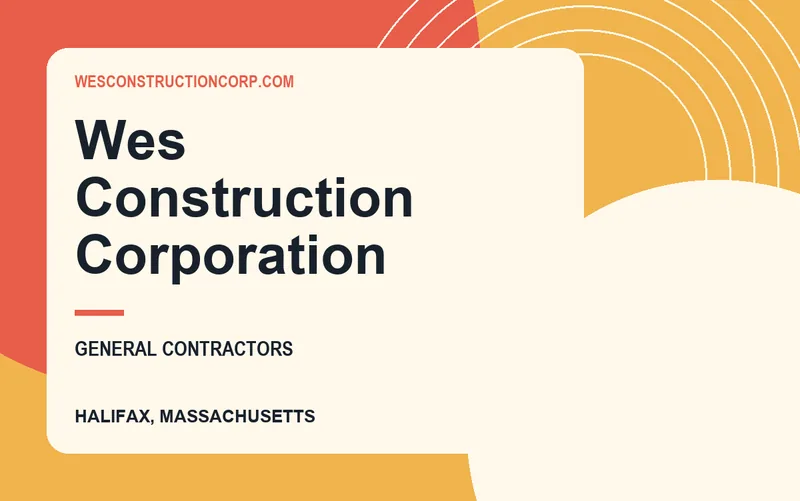 Wes Construction Corporation in Halifax, Massachusetts