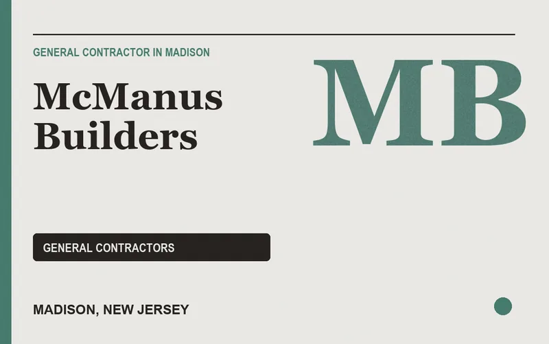 McManus Builders in Madison, New Jersey