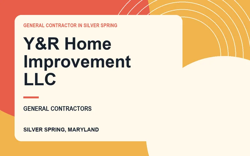 Y&R Home Improvement LLC in Silver Spring, Maryland