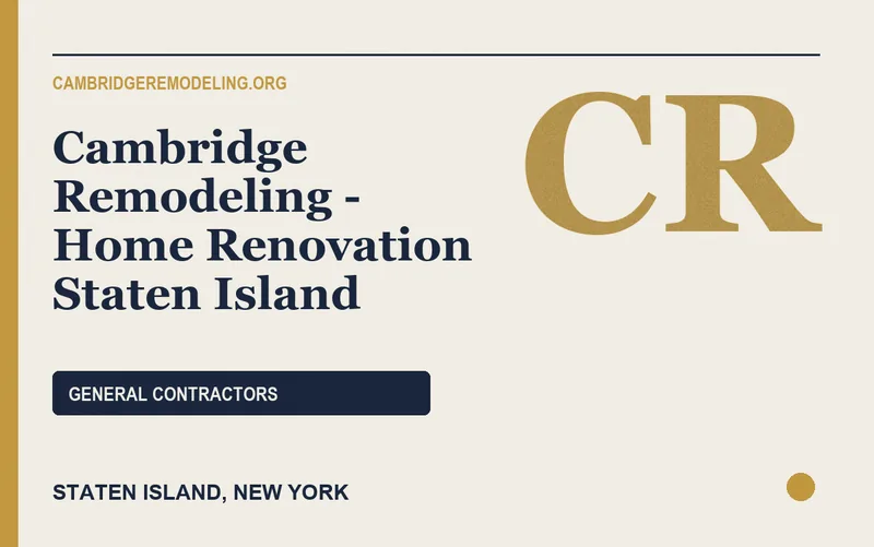 Cambridge Remodeling - Home Renovation Staten Island in Staten Island, New York