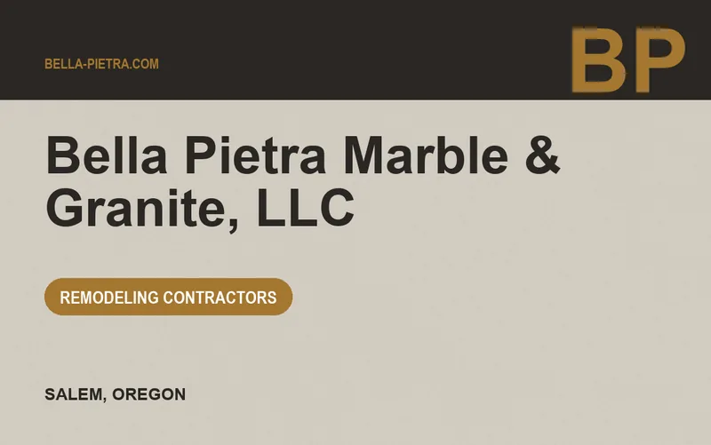Bella Pietra Marble & Granite, LLC in Salem, Oregon