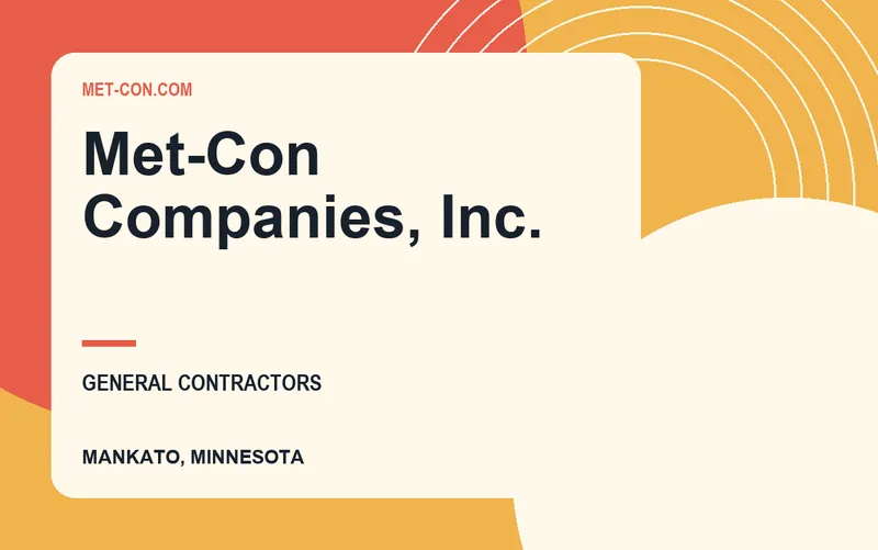 Met-Con Companies, Inc. in Mankato, Minnesota