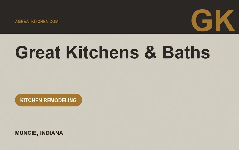 Great Kitchens & Baths in Muncie, Indiana