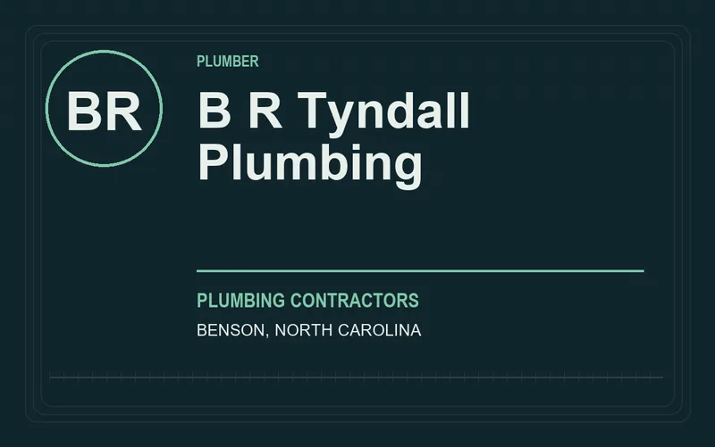 B R Tyndall Plumbing in Benson, North Carolina