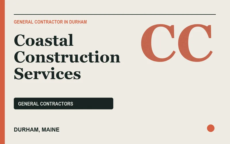 Coastal Construction Services in Durham, Maine