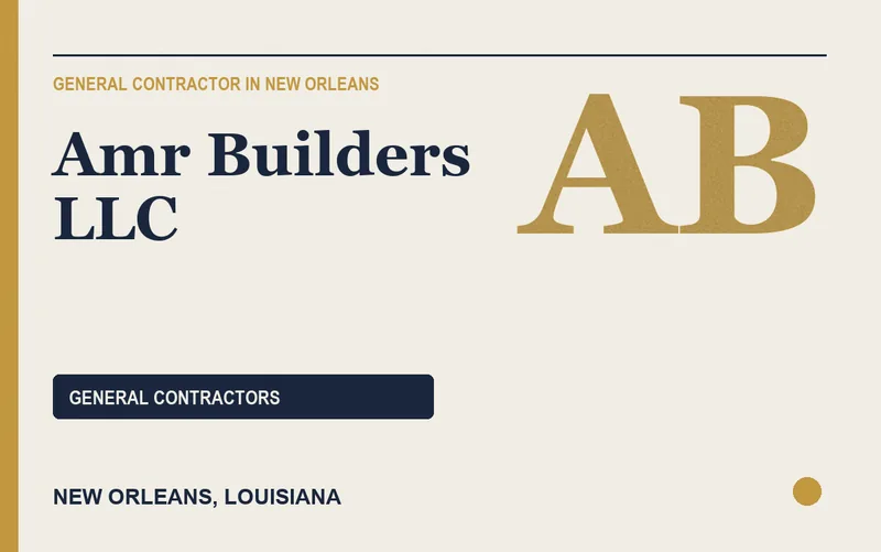 Amr Builders LLC in New Orleans, Louisiana