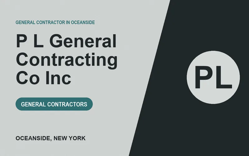 P L General Contracting Co Inc in Oceanside, New York