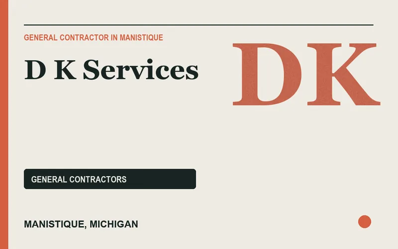 D K Services in Manistique, Michigan