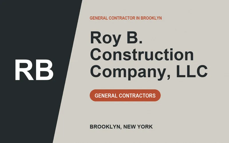 Roy B. Construction Company, LLC in Brooklyn, New York