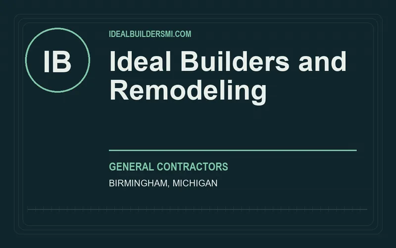 Ideal Builders and Remodeling in Birmingham, Michigan
