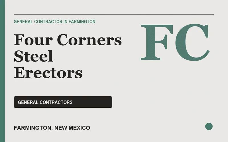 Four Corners Steel Erectors in Farmington, New Mexico