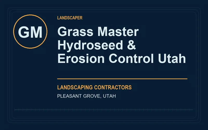 Grass Master Hydroseed & Erosion Control Utah in Pleasant Grove, Utah
