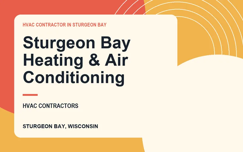 Sturgeon Bay Heating & Air Conditioning in Sturgeon Bay, Wisconsin