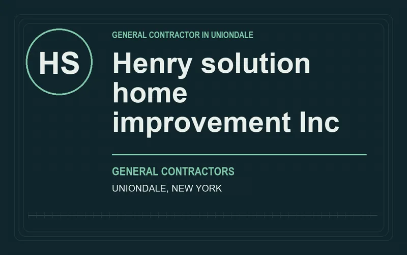 Henry solution home improvement Inc in Uniondale, New York