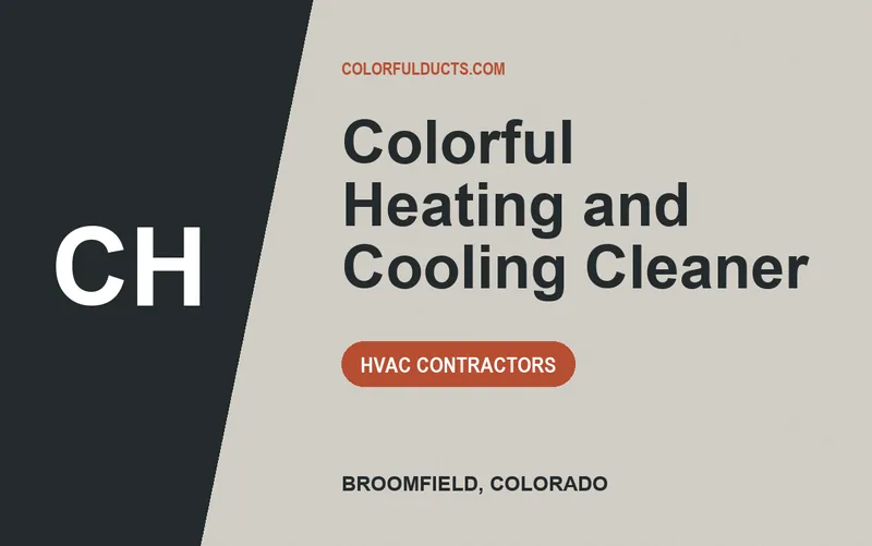 Colorful Heating and Cooling Cleaner in Broomfield, Colorado