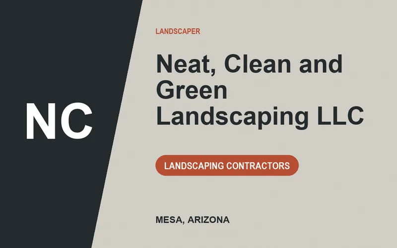 Neat, Clean and Green Landscaping LLC in Mesa, Arizona