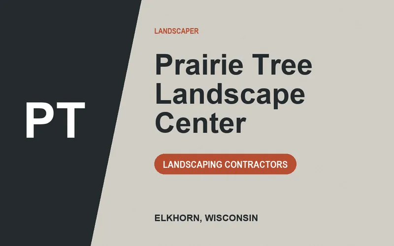 Prairie Tree Landscape Center in Elkhorn, Wisconsin