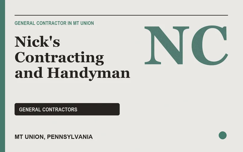 Nick's Contracting and Handyman in Mt Union, Pennsylvania