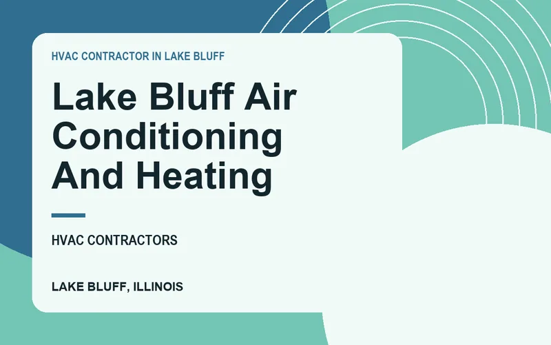 Lake Bluff Air Conditioning And Heating in Lake Bluff, Illinois