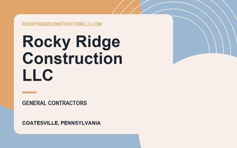 Rocky Ridge Construction LLC in Coatesville, Pennsylvania