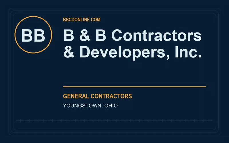 B & B Contractors & Developers, Inc. in Youngstown, Ohio