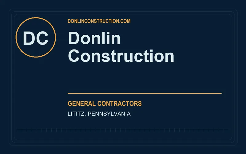 DONLIN CONSTRUCTION in Lititz, Pennsylvania