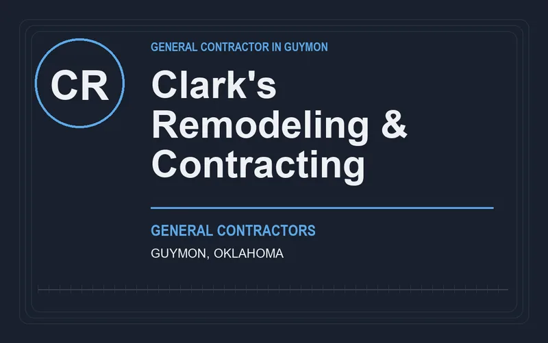 Clark's Remodeling & Contracting in Guymon, Oklahoma