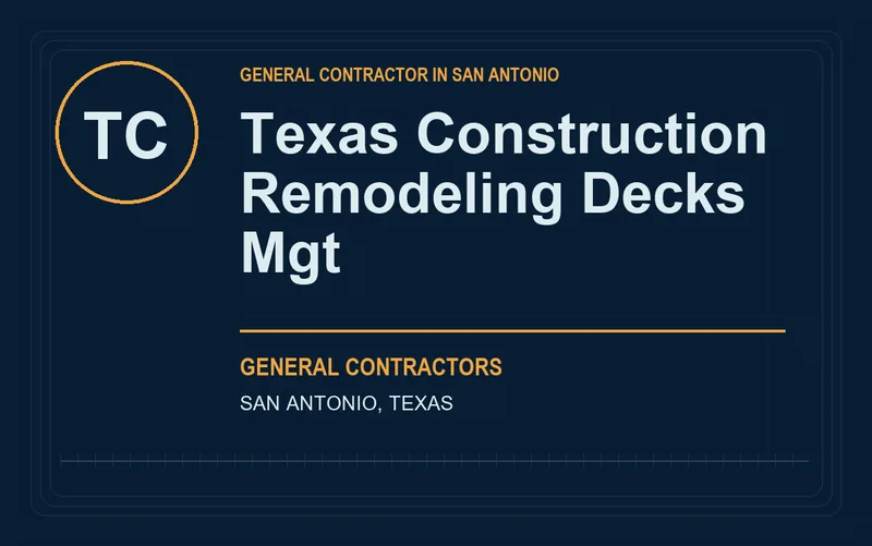 Texas Construction Remodeling Decks Mgt in San Antonio, Texas