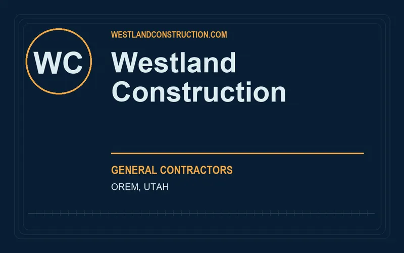 Westland Construction in Orem, Utah