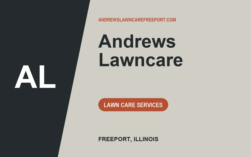 Andrews Lawncare in Freeport, Illinois