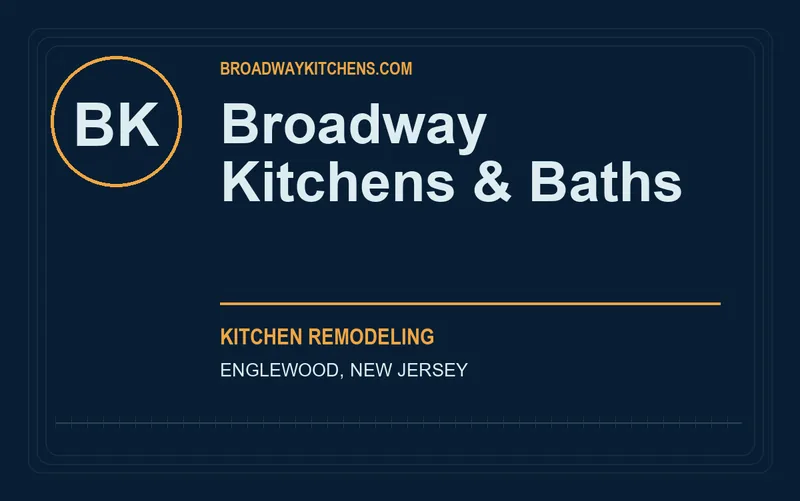 Broadway Kitchens & Baths in Englewood, New Jersey