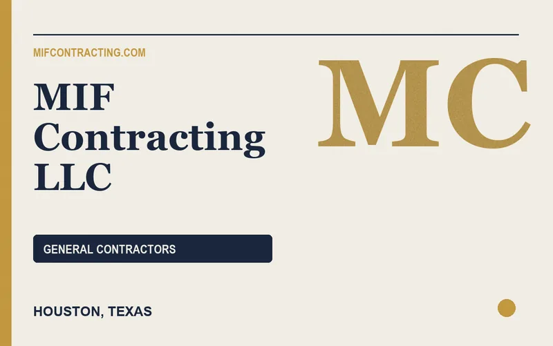 MIF Contracting LLC in Houston, Texas