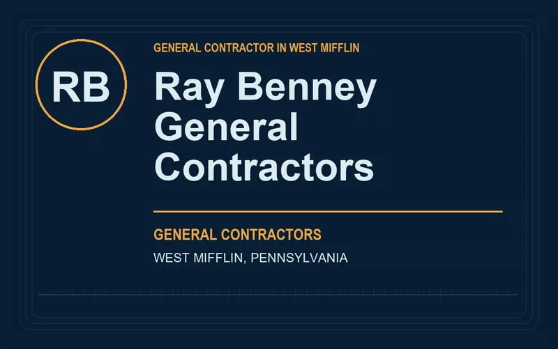 Ray Benney General Contractors in West Mifflin, Pennsylvania
