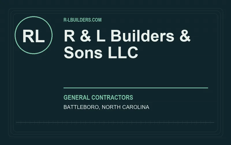 R & L Builders & Sons LLC in Battleboro, North Carolina